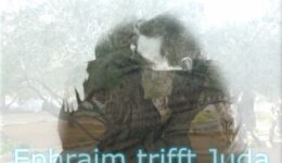 Ephraim trifft Juda