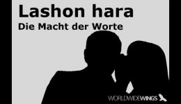 Lashon hara - Die Macht der Worte