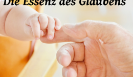 Die Essenz des Glaubens