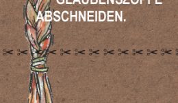 “Alte Glaubenszöpfe abschneiden” – aus dem Nähkästchen geplaudert!