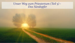 Unser-weg-priester-teil-5
