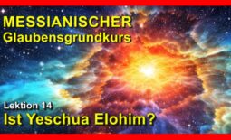 014_Messianischer-Glaubensgrundkurs_Lektion-014